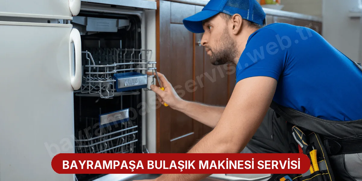 Bayrampaşa Bulaşık Makinesi Servisi