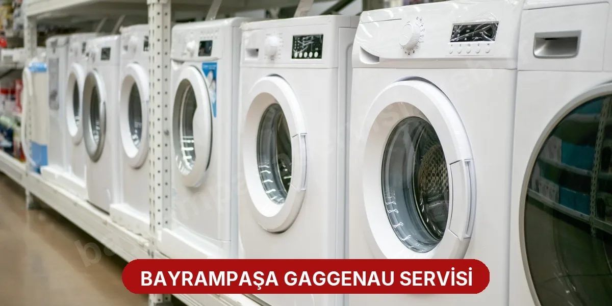 Bayrampaşa Gaggenau Servisi
